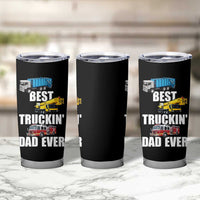 Trucker Dad Tumbler Cup Best Trucking Dad Ever Truck Driver Father's Day - Wonder Print Shop