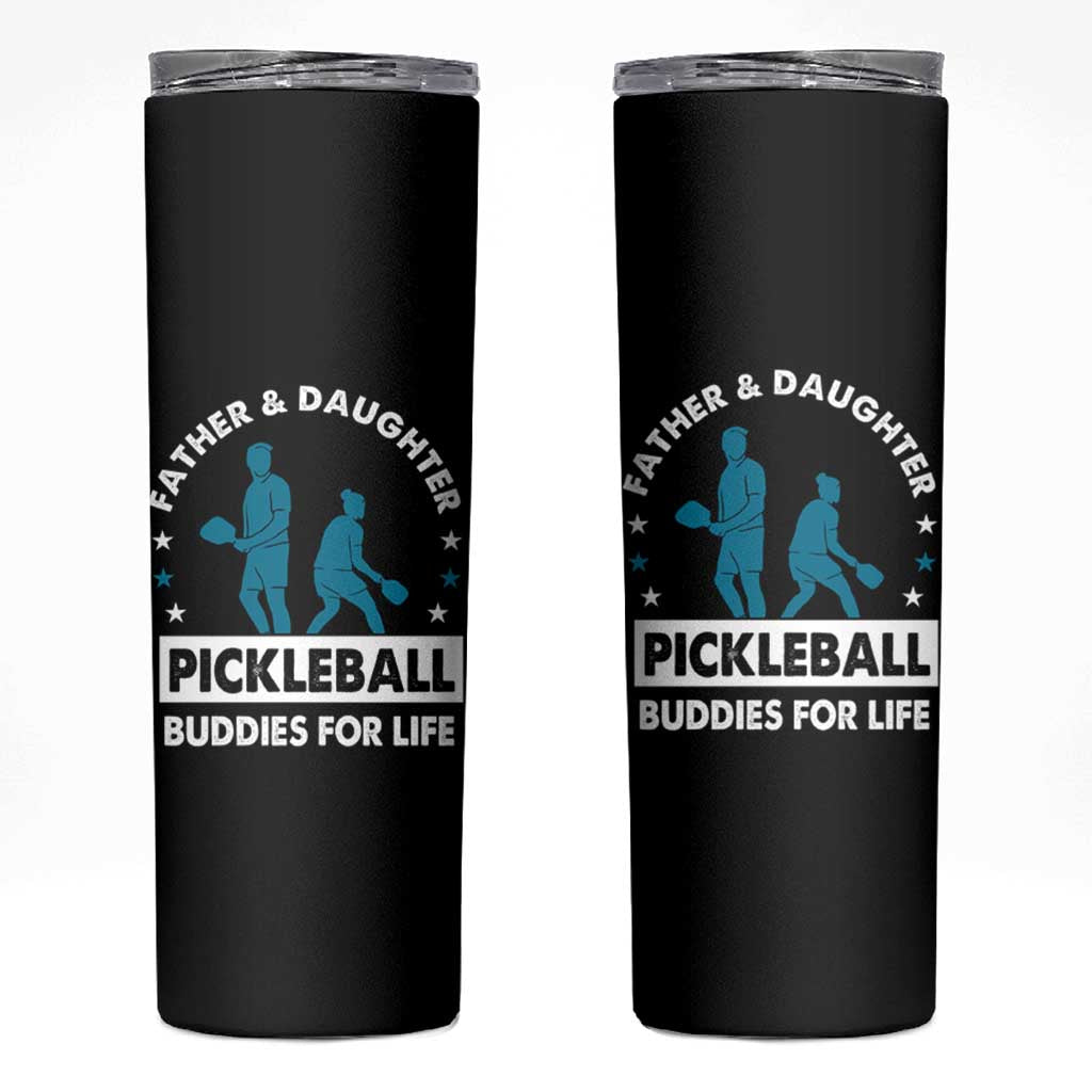 Pickleball Dad Skinny Tumbler Father And Daughter Pickleball Buddies For Life - Wonder Print Shop