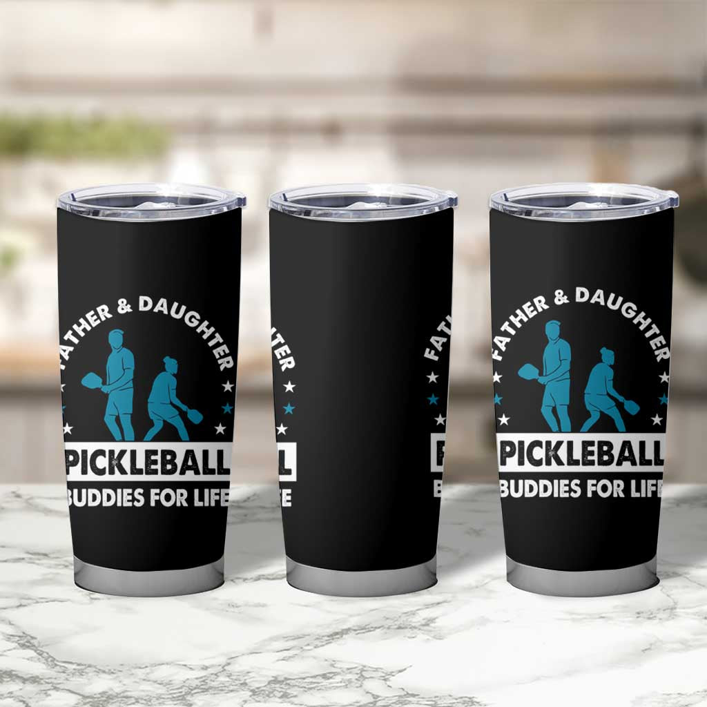 Pickleball Dad Tumbler Cup Father And Daughter Pickleball Buddies For Life - Wonder Print Shop