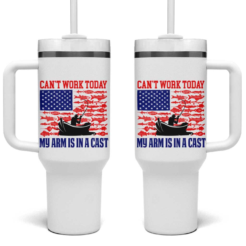 Funny Fishing Tumbler With Handle I Can't Work Today My Arm Is In A Cast Fisherman US Flag - Wonder Print Shop