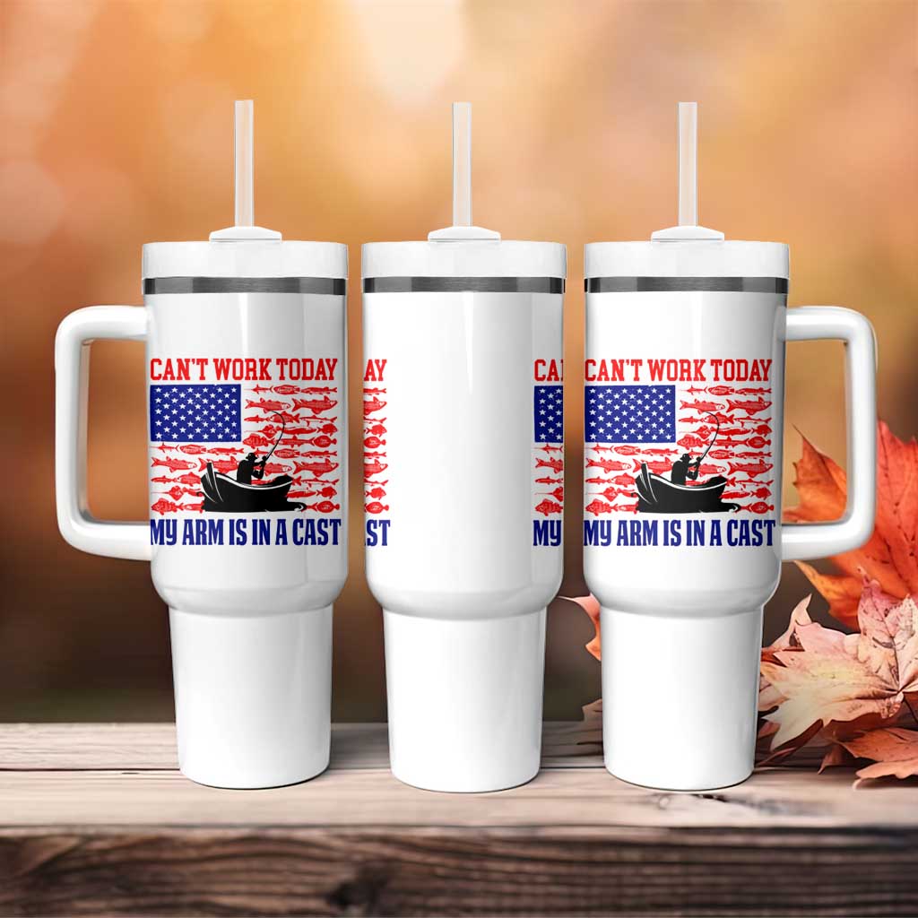 Funny Fishing Tumbler With Handle I Can't Work Today My Arm Is In A Cast Fisherman US Flag - Wonder Print Shop