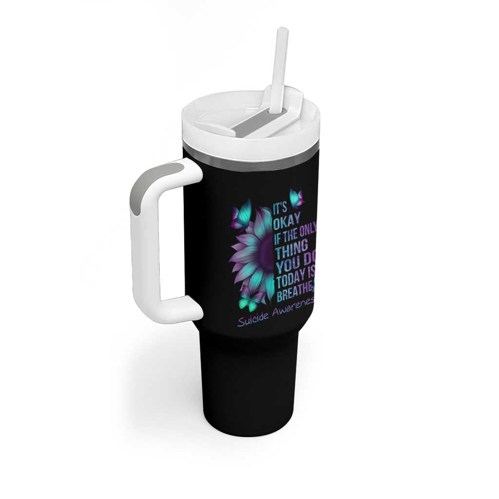 Suicide Prevention Awareness Tumbler With Handle Teal Purple Gradient Sunflower It's Ok If The Only Thing You Do Today Is Breathe - Wonder Print Shop