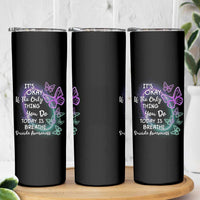 Suicide Prevention Awareness Skinny Tumbler Teal Purple Butterfly It's Ok If The Only Thing You Do Today Is Breathe - Wonder Print Shop