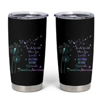 Suicide Prevention Awareness Tumbler Cup Teal Purple Gradient Dandelions In A World Be Kind - Wonder Print Shop