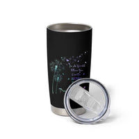 Suicide Prevention Awareness Tumbler Cup Teal Purple Gradient Dandelions In A World Be Kind - Wonder Print Shop