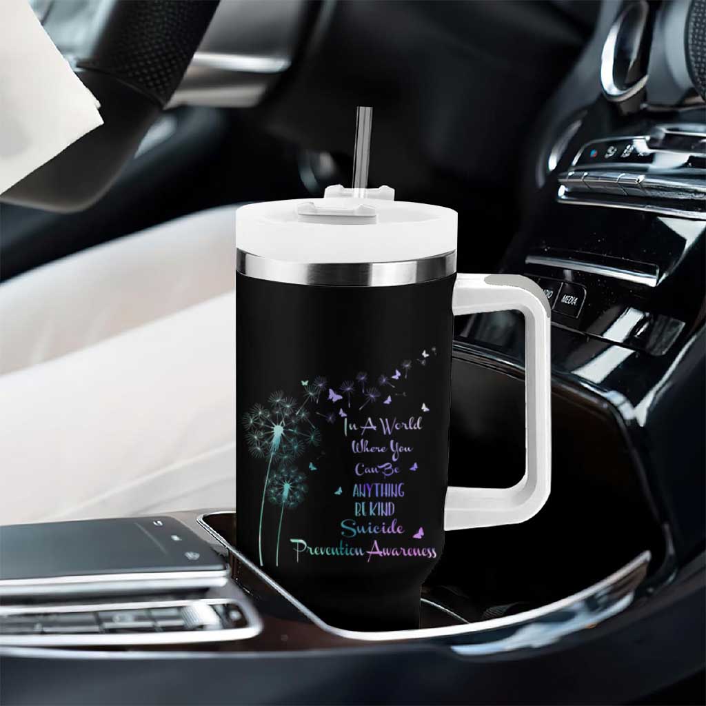 Suicide Prevention Awareness Tumbler With Handle Teal Purple Gradient Dandelions In A World Be Kind - Wonder Print Shop