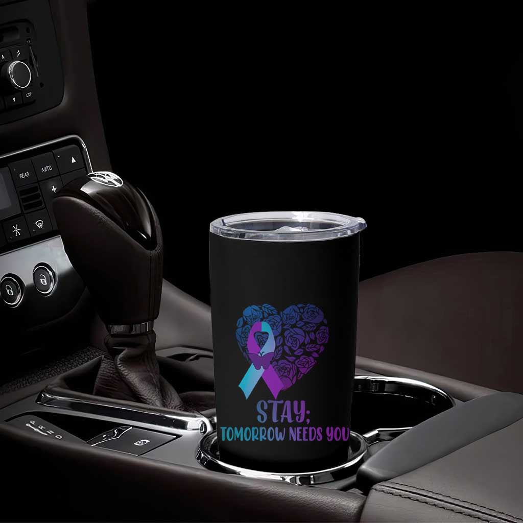 Suicide Prevention Awareness Tumbler Cup Teal Purple Heart Stay Tomorrow Needs You - Wonder Print Shop