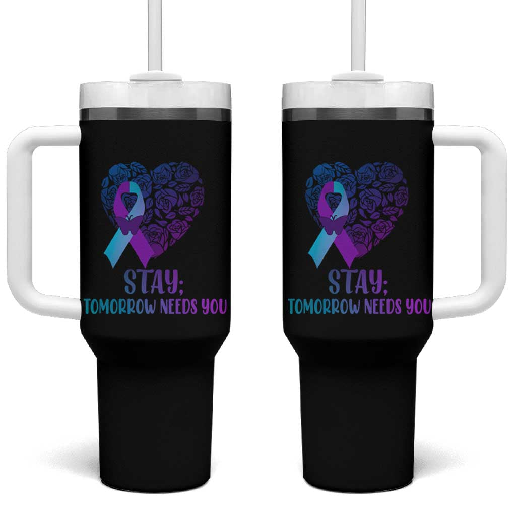 Suicide Prevention Awareness Tumbler With Handle Teal Purple Heart Stay Tomorrow Needs You - Wonder Print Shop