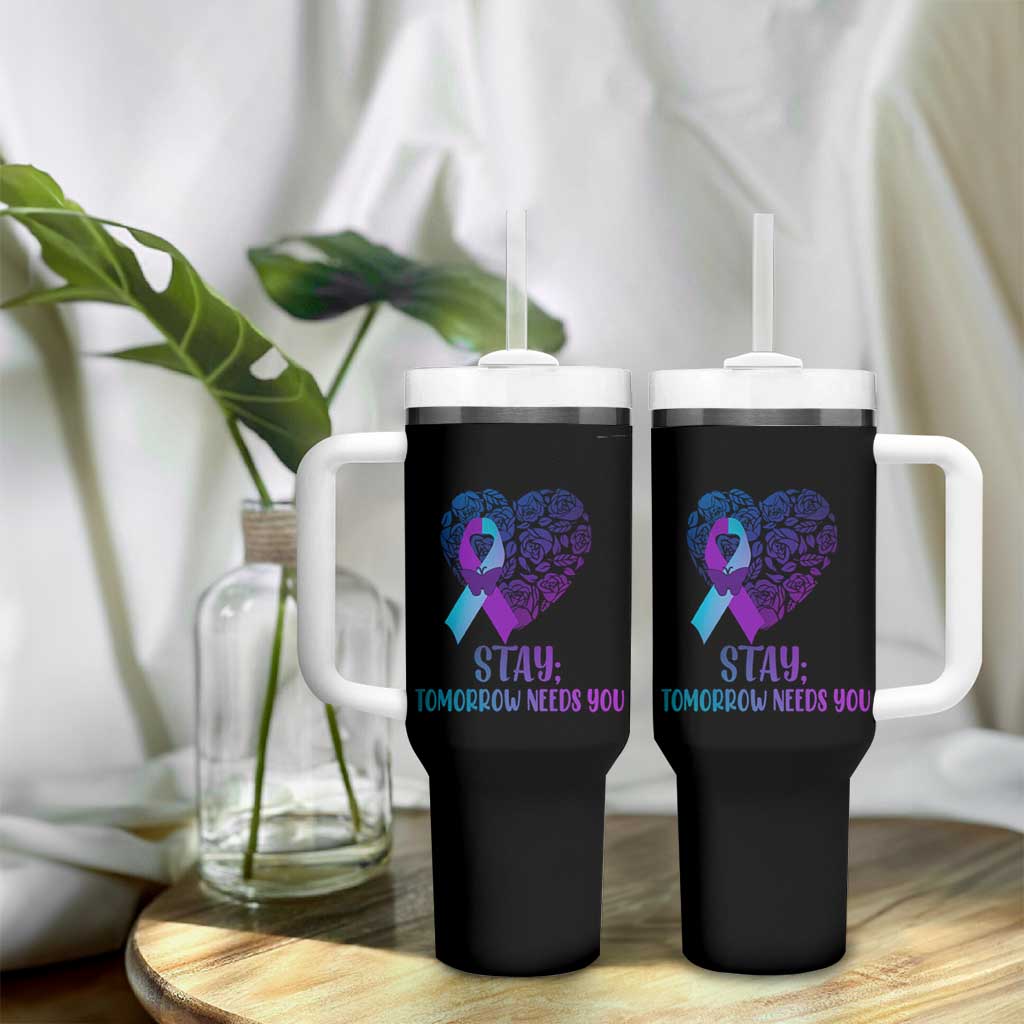 Suicide Prevention Awareness Tumbler With Handle Teal Purple Heart Stay Tomorrow Needs You - Wonder Print Shop