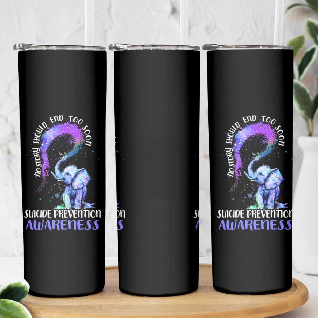 Suicide Prevention Awareness Skinny Tumbler Teal Purple Elephant No Story Should End Too Soon - Wonder Print Shop