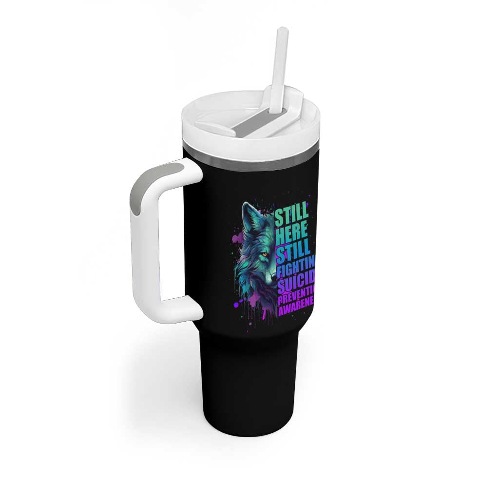 Suicide Prevention Awareness Tumbler With Handle Teal Purple Motivational Wolf Still Here Still Fighting - Wonder Print Shop