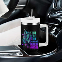 Suicide Prevention Awareness Tumbler With Handle Teal Purple Motivational Wolf Still Here Still Fighting - Wonder Print Shop