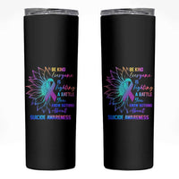 Suicide Prevention Awareness Skinny Tumbler Be Kind Everyone Is Fighting A Battle You Know Nothing About Teal Purple Gradient Sunflower - Wonder Print Shop