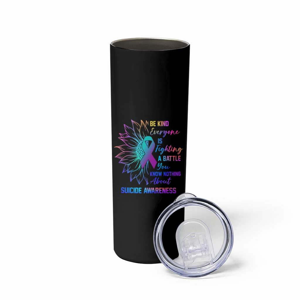 Suicide Prevention Awareness Skinny Tumbler Be Kind Everyone Is Fighting A Battle You Know Nothing About Teal Purple Gradient Sunflower - Wonder Print Shop