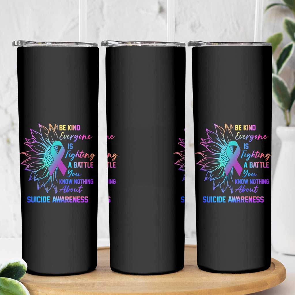 Suicide Prevention Awareness Skinny Tumbler Be Kind Everyone Is Fighting A Battle You Know Nothing About Teal Purple Gradient Sunflower - Wonder Print Shop