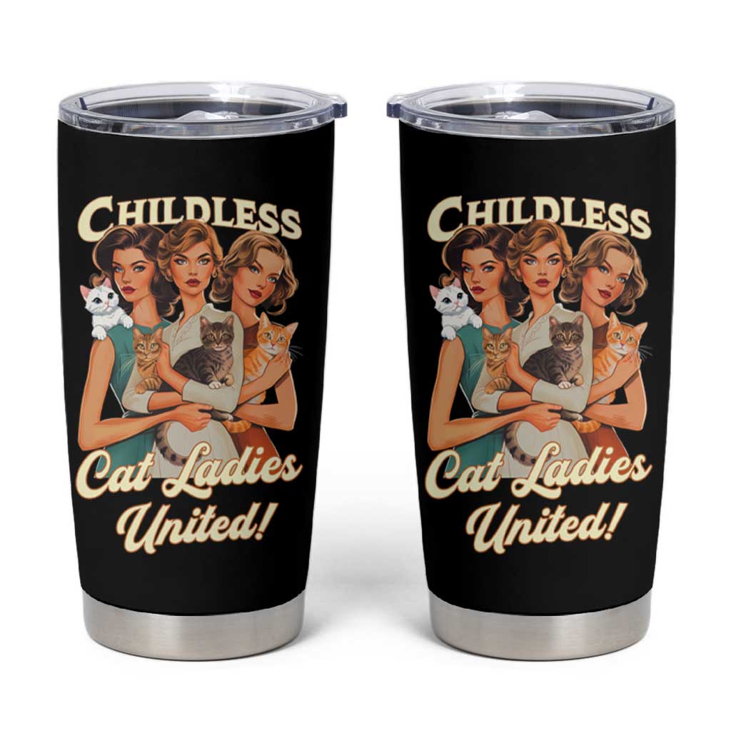 Childless Cat Ladies United Tumbler Cup Feline Lover Retro - Wonder Print Shop
