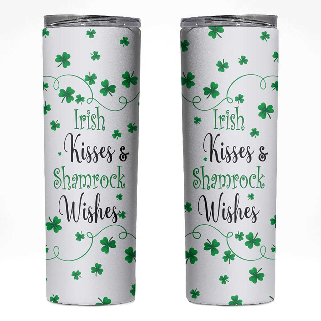 Irish Kisses and Shamrock Wishes Skinny Tumbler Lucky Clover St Patrick's Day