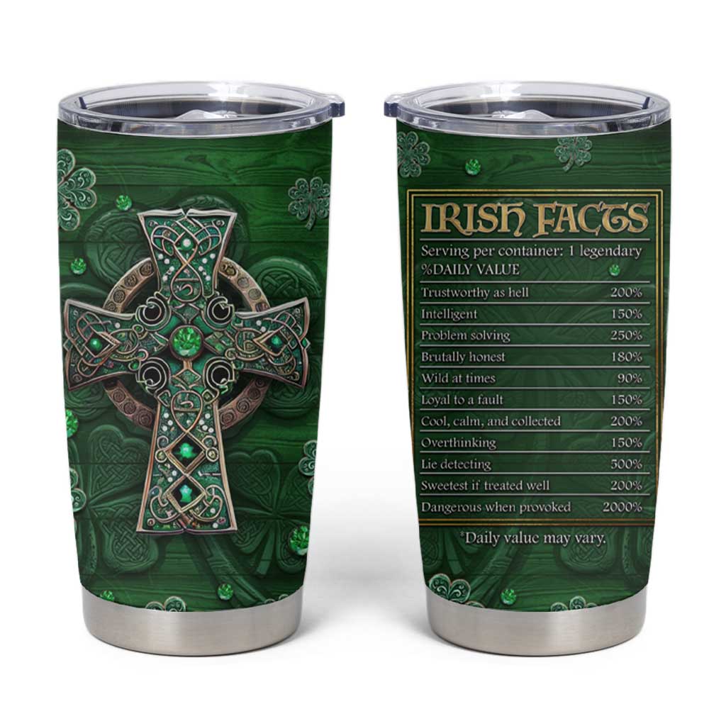 Funny Irish Facts Tumbler Cup Nutrition Facts Celtic Cross Lucky Shamrocks St Patricks Day