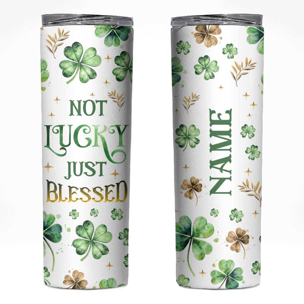 Personalized Irish Green Shamrocks Skinny Tumbler Custom Name Not Lucky Just Blessed