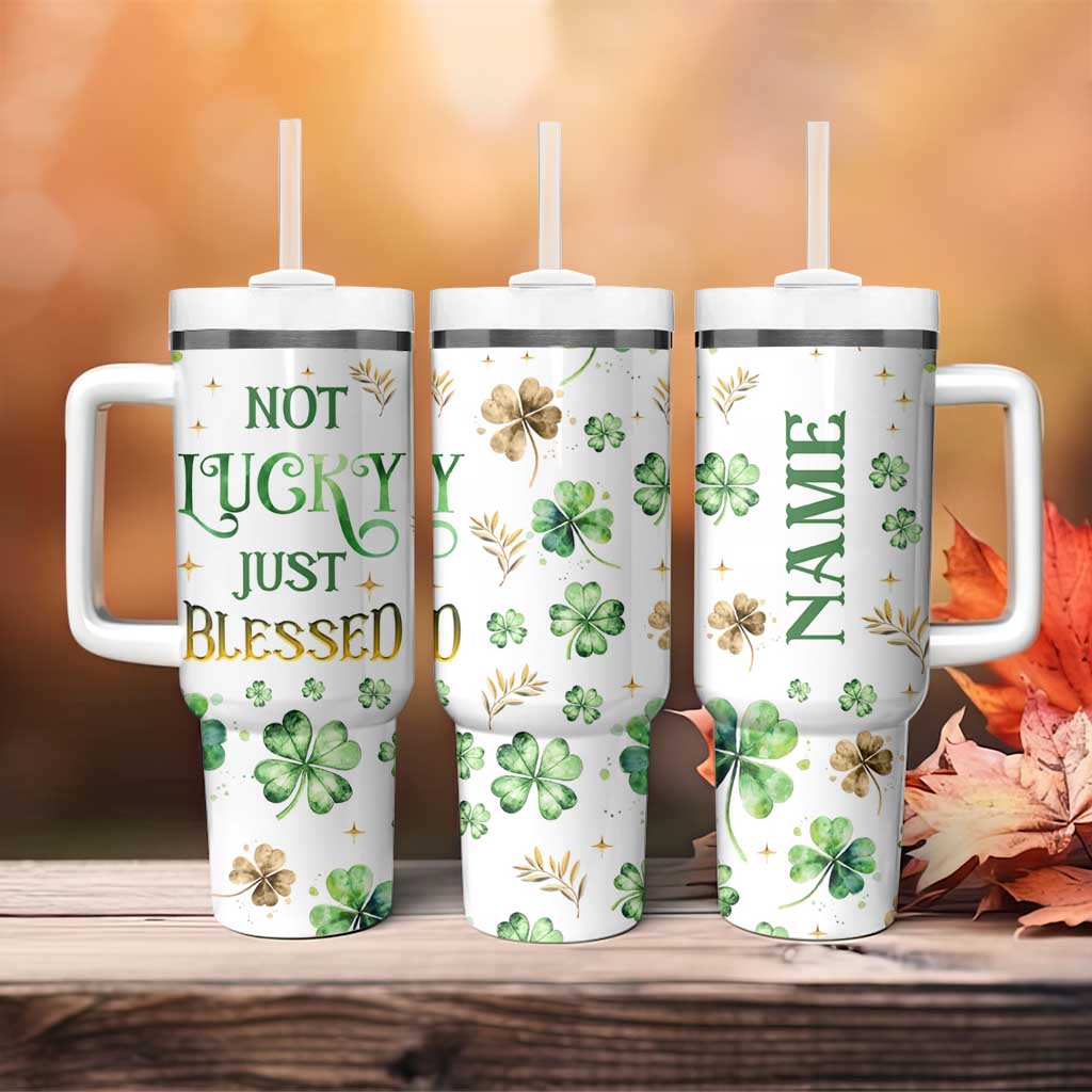 Personalized Irish Green Shamrocks Tumbler With Handle Custom Name Not Lucky Just Blessed