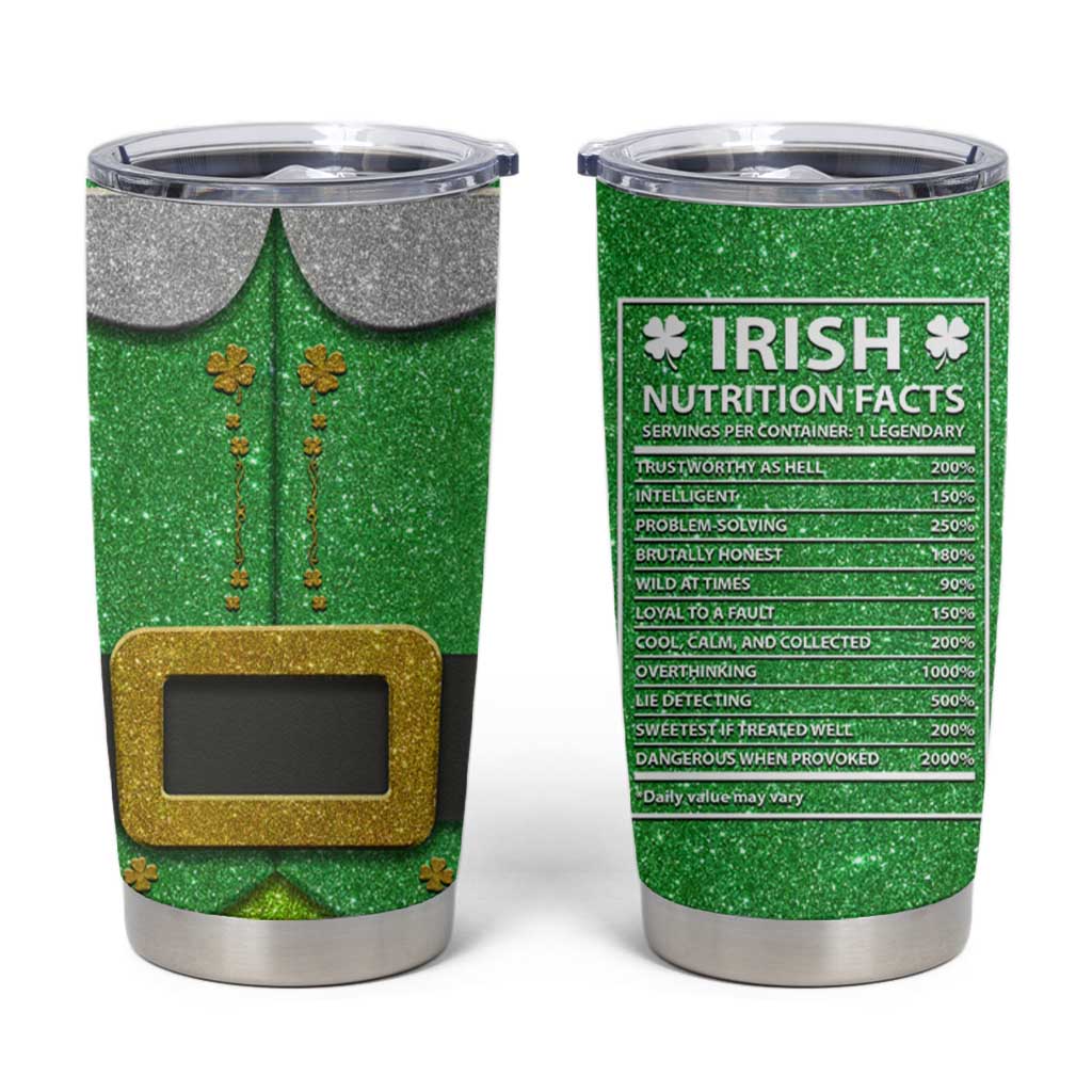 Funny Irish Nutrition Facts Tumbler Cup Green Leprechaun Costume St Patrick's Day