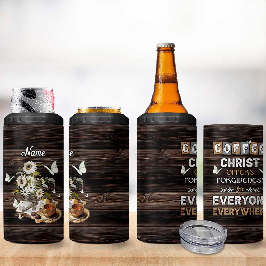 Personalized Christian Faith and Coffee Lover 4 in 1 Can Cooler Tumbler Christ Offers Forgiveness For Everyone Everywhere Funny Definition