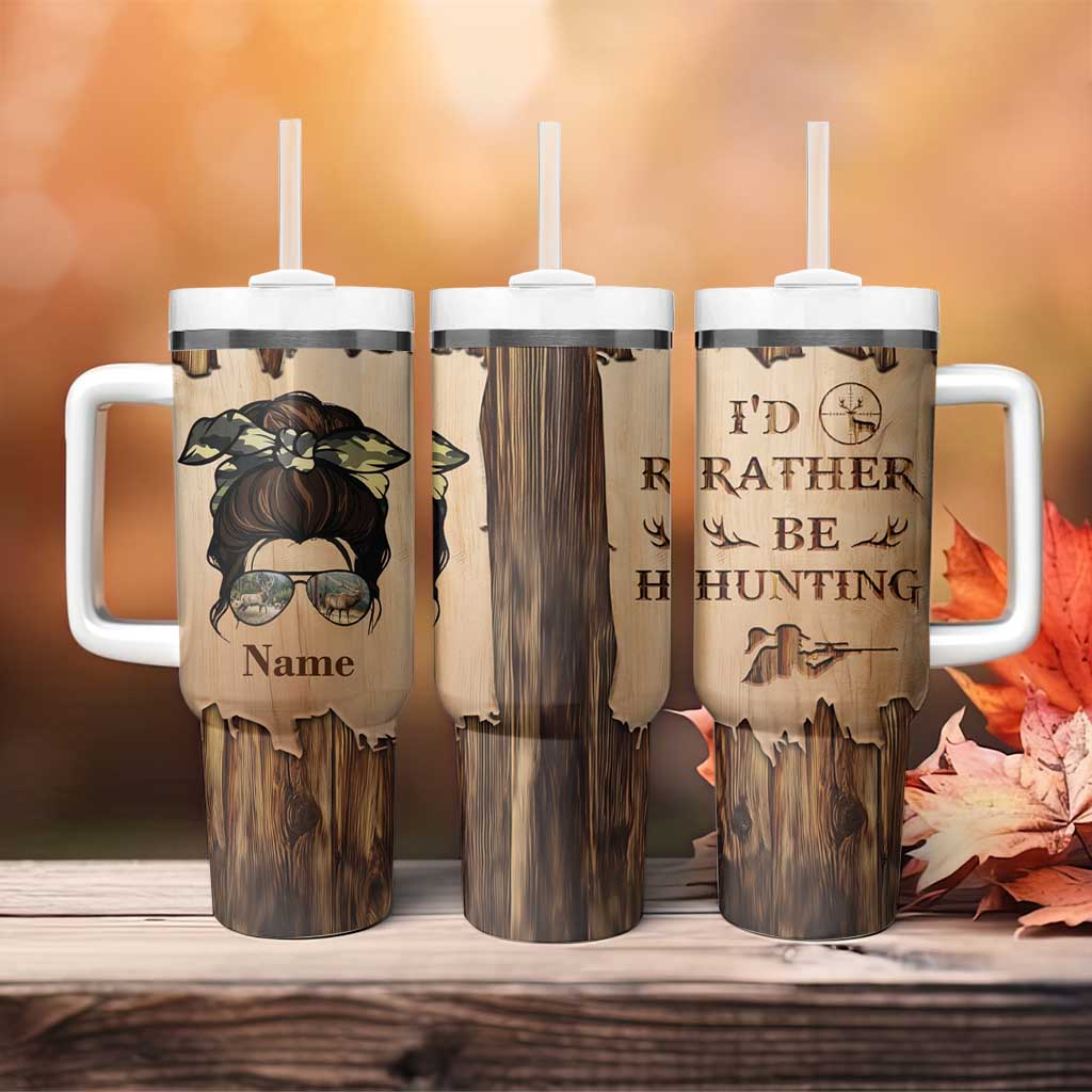 Personalized Deer Hunting Girl Tumbler With Handle Custom Name I'd Rather Be Hunting Camouflage Messy Bun
