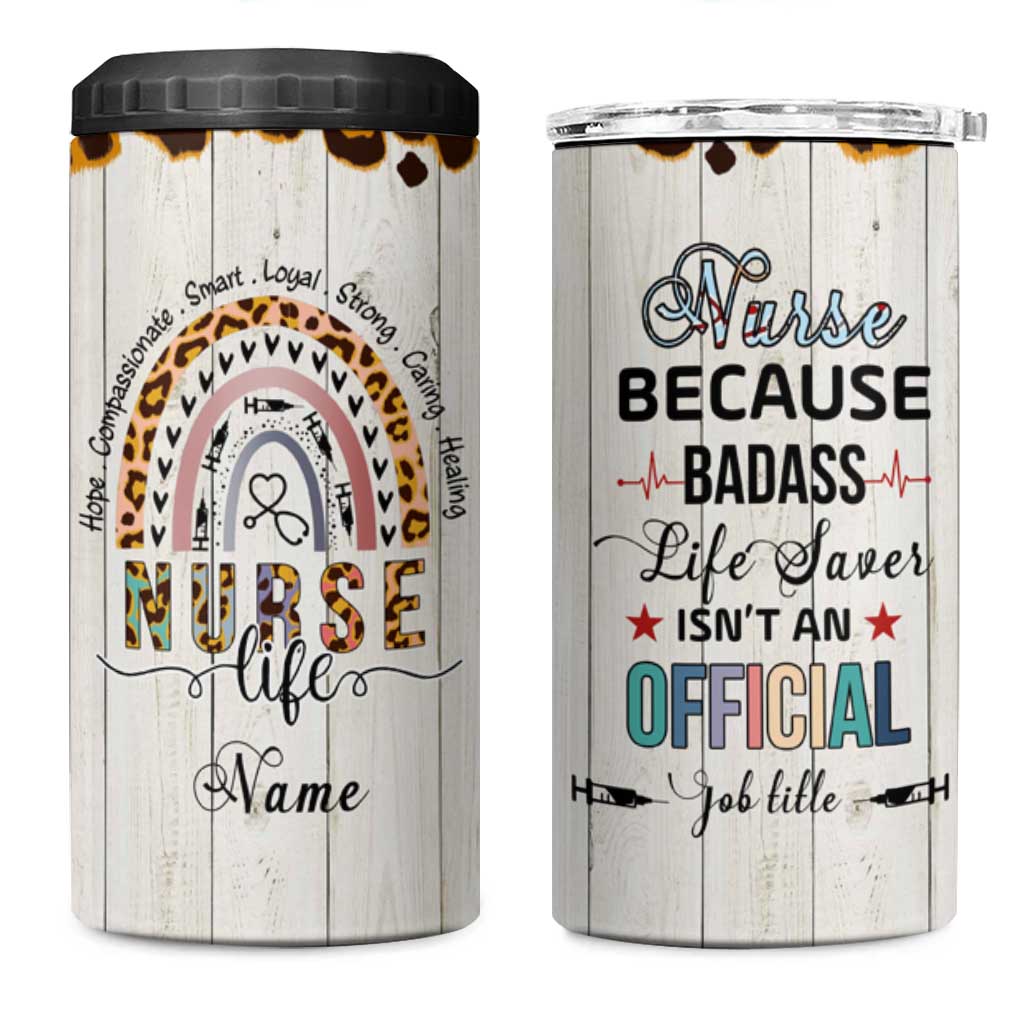 Personalized Funny Nurse Life 4 in 1 Can Cooler Tumbler Custom Name Badass Life Saver Appreciation Leopard Rainbow