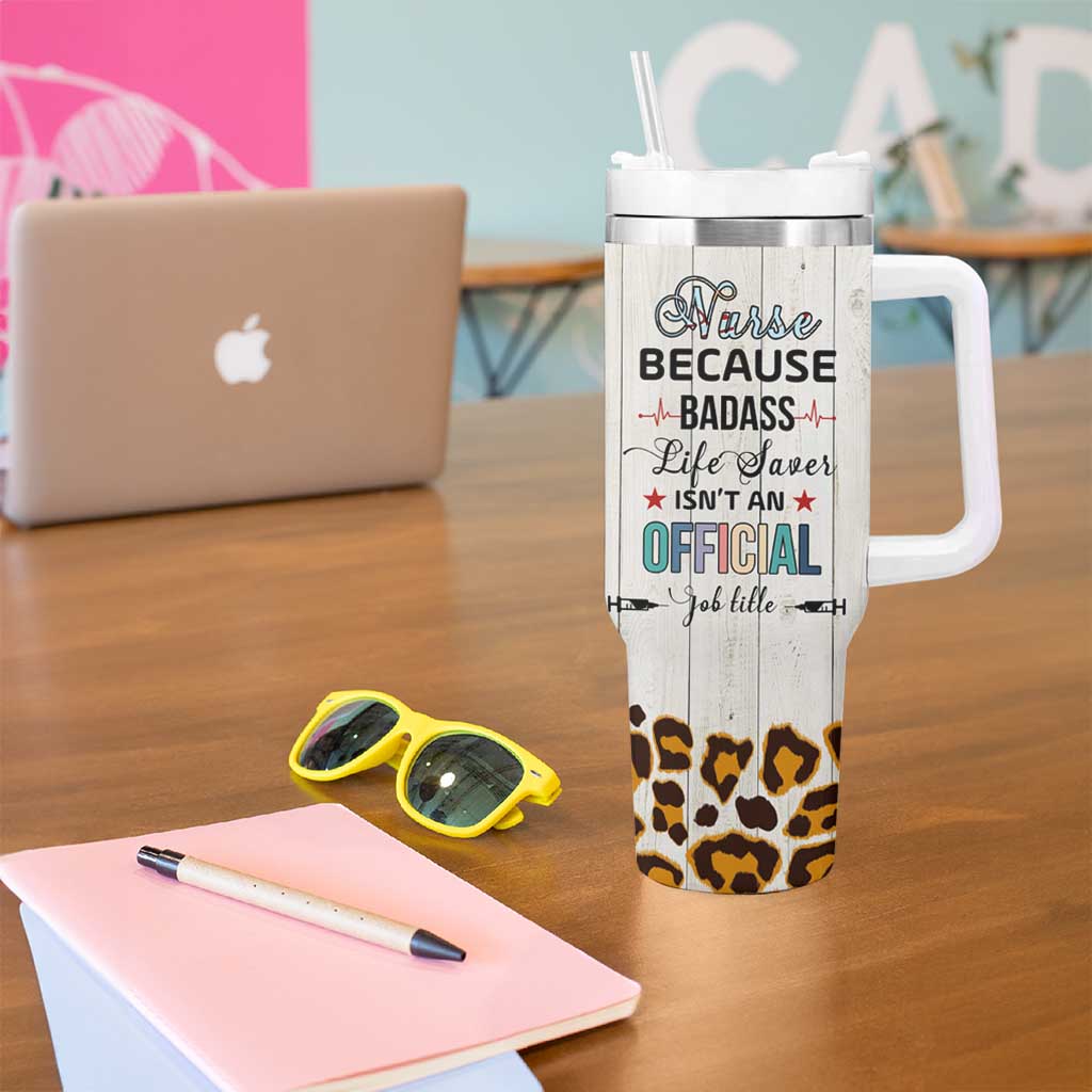 Personalized Funny Nurse Life Tumbler With Handle Custom Name Badass Life Saver Appreciation Leopard Rainbow