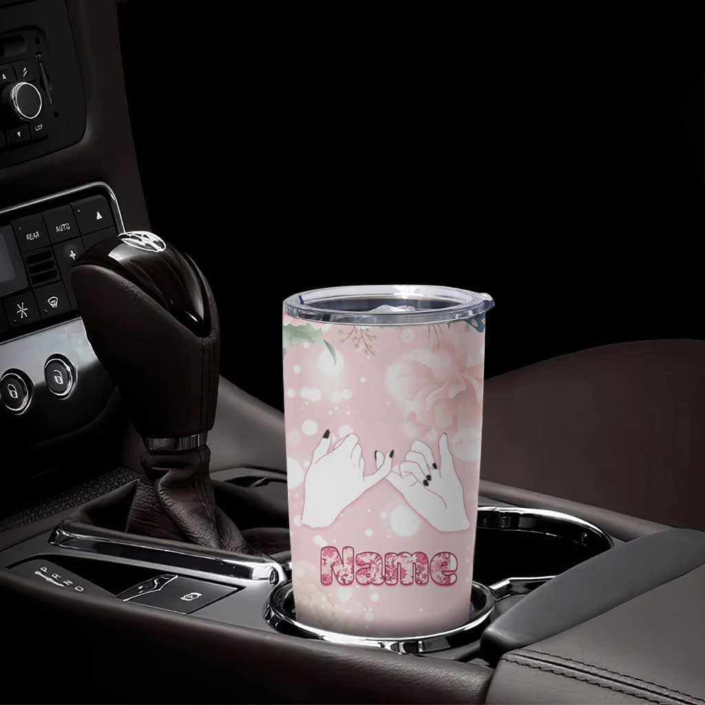 Personalized Sisterhood Floral Pink Tumbler Cup Custom Name Sisters Are Always Close At Heart