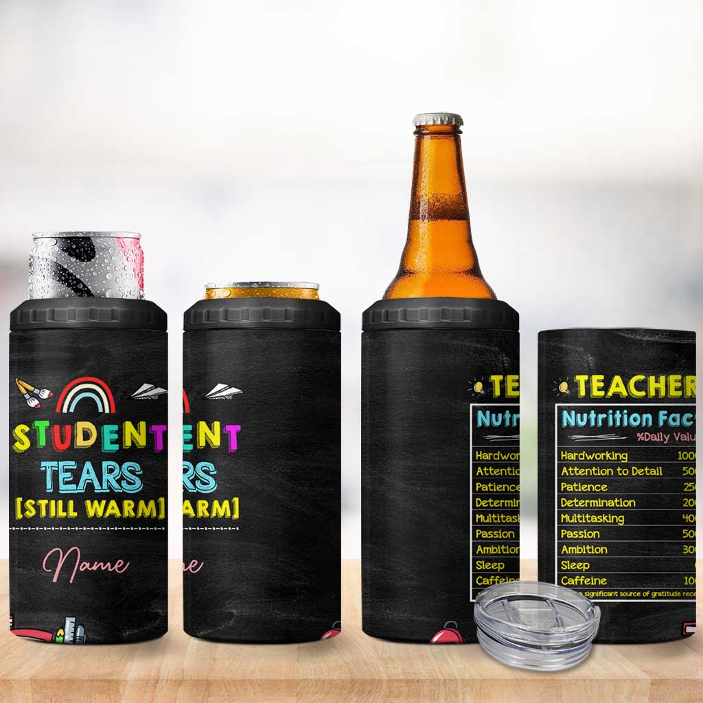 Personalized Funny Teacher Nutrition Facts 4 in 1 Can Cooler Tumbler Custom Name Gifts for Educators Student Tears Still Warm