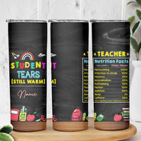 Personalized Funny Teacher Nutrition Facts Skinny Tumbler Custom Name Gifts for Educators Student Tears Still Warm