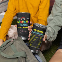 Personalized Funny Teacher Nutrition Facts Tumbler Cup Custom Name Gifts for Educators Student Tears Still Warm