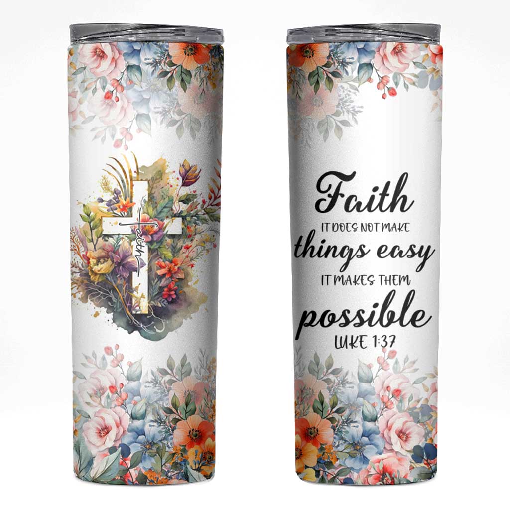 Christian Faith Floral Skinny Tumbler Bible Verse It Makes Them Possible Inspirational Religious Gifts