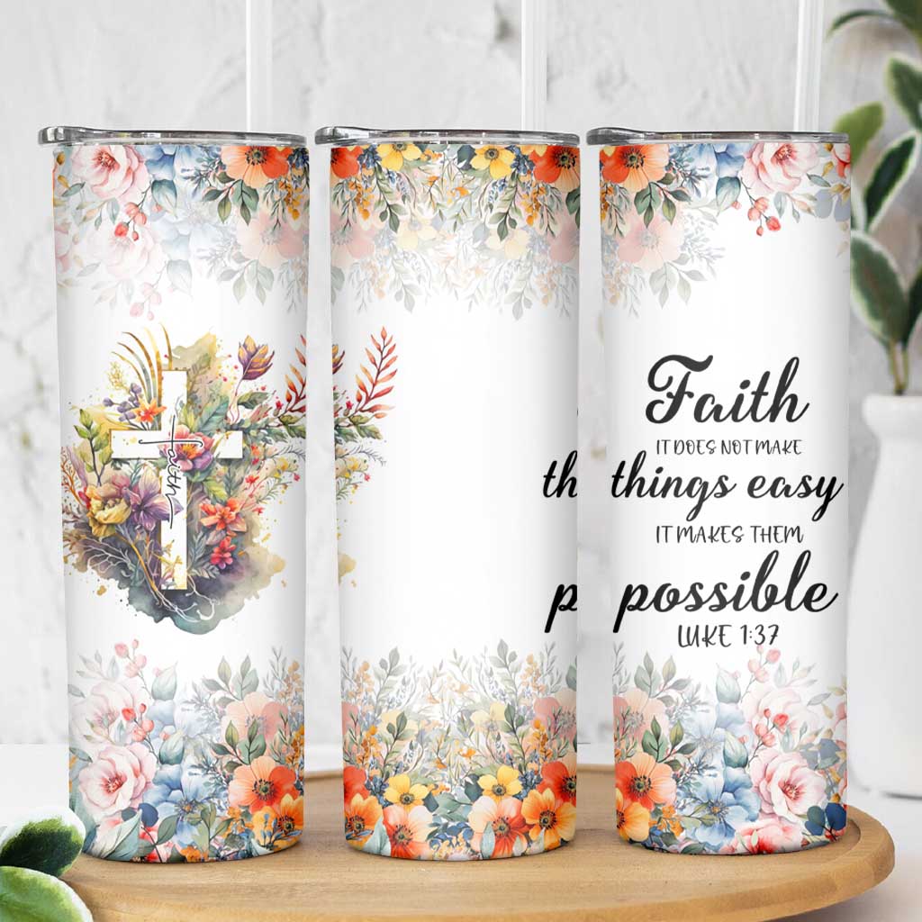 Christian Faith Floral Skinny Tumbler Bible Verse It Makes Them Possible Inspirational Religious Gifts