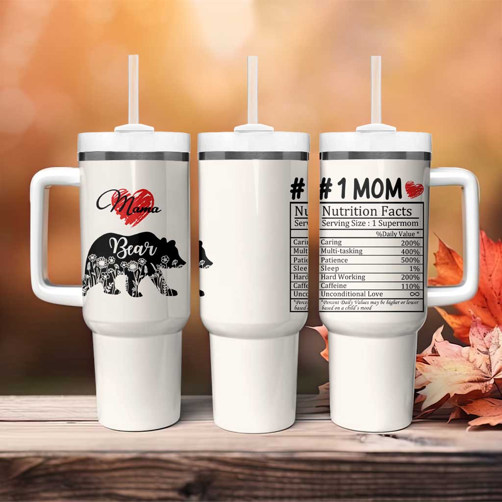 Mama Bear Tumbler With Handle #1 Mom Nutrition Facts Floral Bear Mothers Day Gift TB02