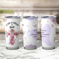 Aesthetic Floral Christian Tumbler Cup I Am A Child Of God Religious Faith Inspirational Bible Verse
