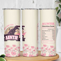 Best Aunt Ever Floral Skinny Tumbler Funny Dinosaur Auntie Nutrition Facts Cute Rex Aunts Gift TB02