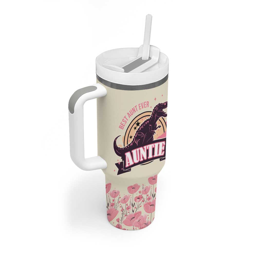 Best Aunt Ever Floral Tumbler With Handle Funny Dinosaur Auntie Nutrition Facts Cute Rex Aunts Gift TB02