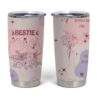 Bestie Friendship Tumbler Cup Cute Pink Aesthetic True Girls Friendship Quotes