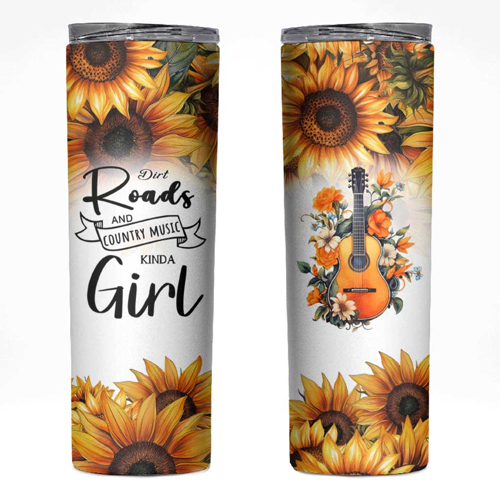 Dirt Roads And Country Music Girl Skinny Tumbler Rustic Sunflower Floral Guitar Southern Cowgirl