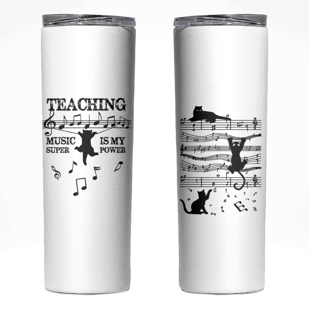 Music Teacher Skinny Tumbler Teaching Music Is My Superpower Musicians Funny Cat Music Notes
