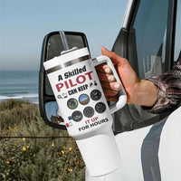 Funny Skilled Pilot Tumbler With Handle Can Keep It Up For Hours Flight Instructor Aviation Enthusiast Gift