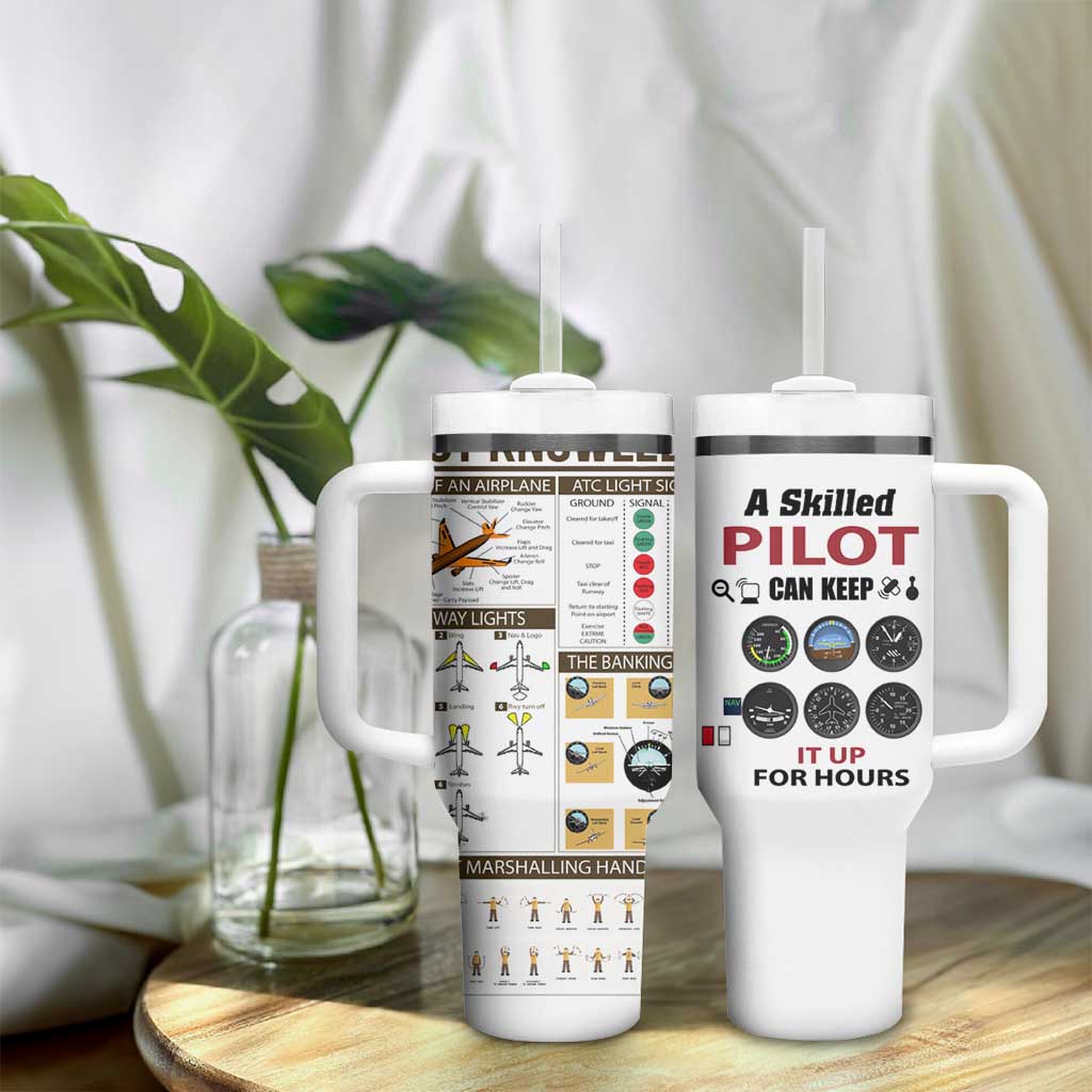 Funny Skilled Pilot Tumbler With Handle Can Keep It Up For Hours Flight Instructor Aviation Enthusiast Gift
