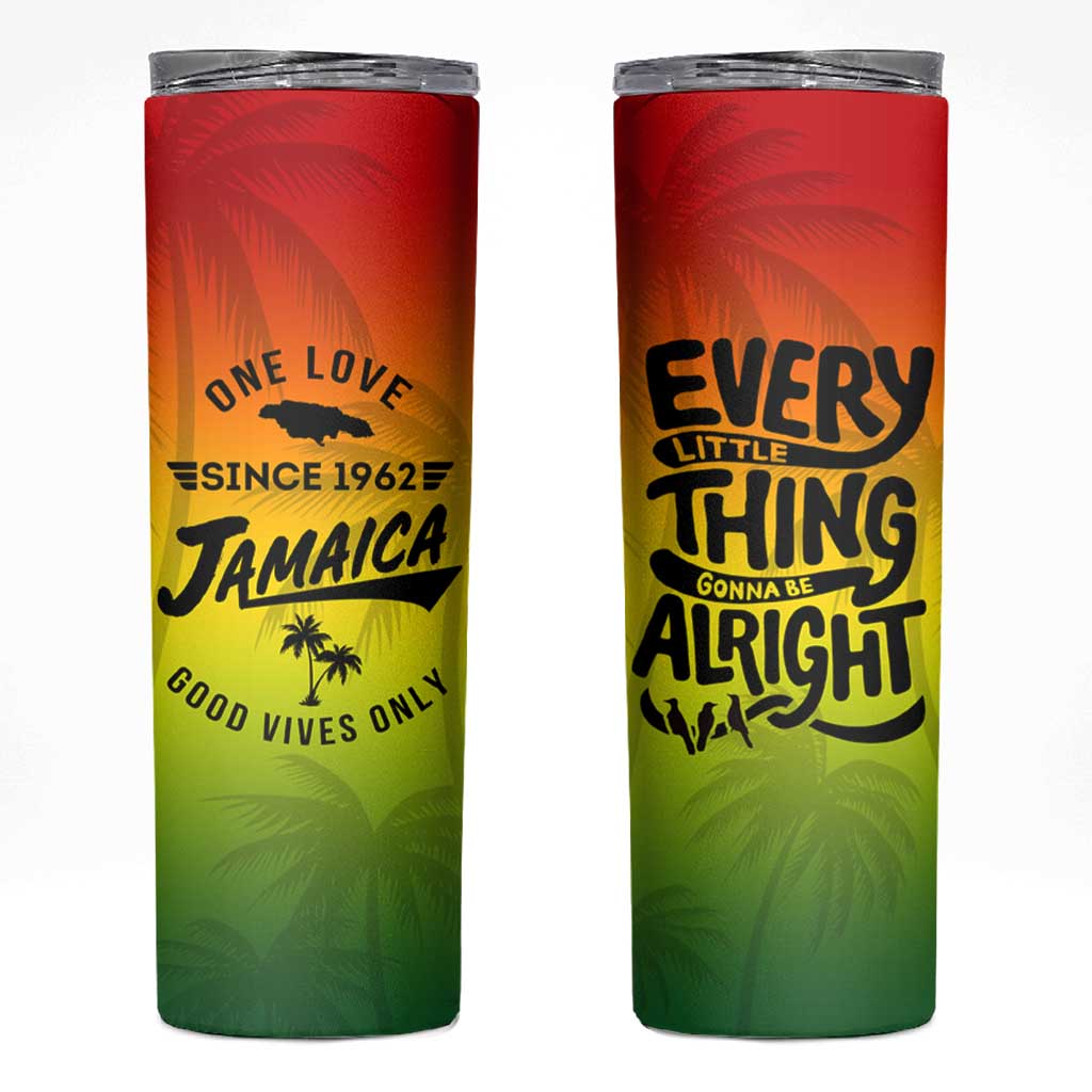 One Love Jamaica Skinny Tumbler Every Little Thing Gonna Be Alright Good Vibes Since 1962 - Wonder Print Shop