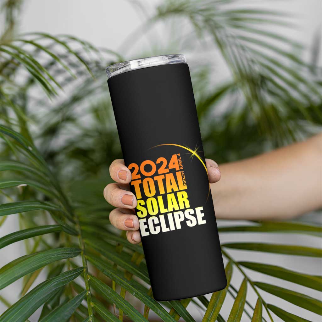 Total Solar Eclipse Skinny Tumbler America Totality April 8 2024 - Wonder Print Shop