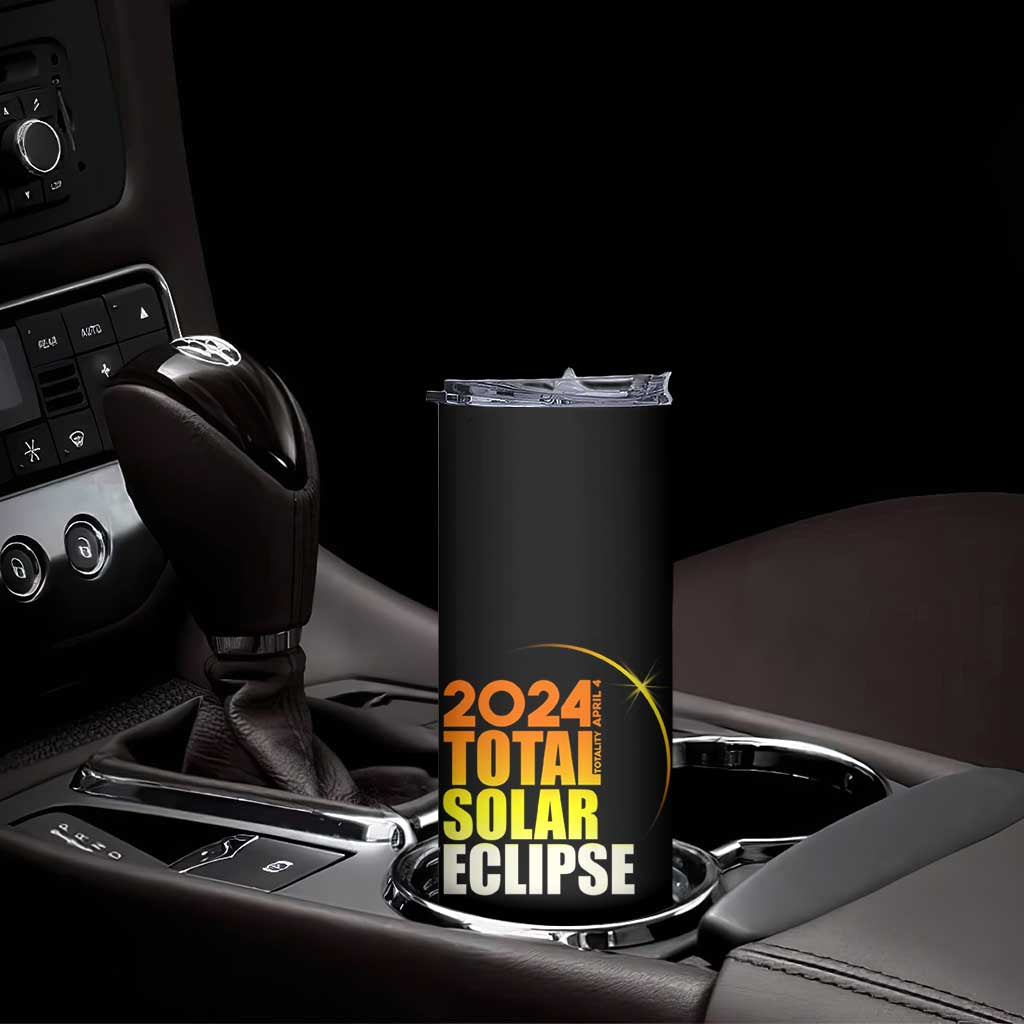 Total Solar Eclipse Skinny Tumbler America Totality April 8 2024 - Wonder Print Shop