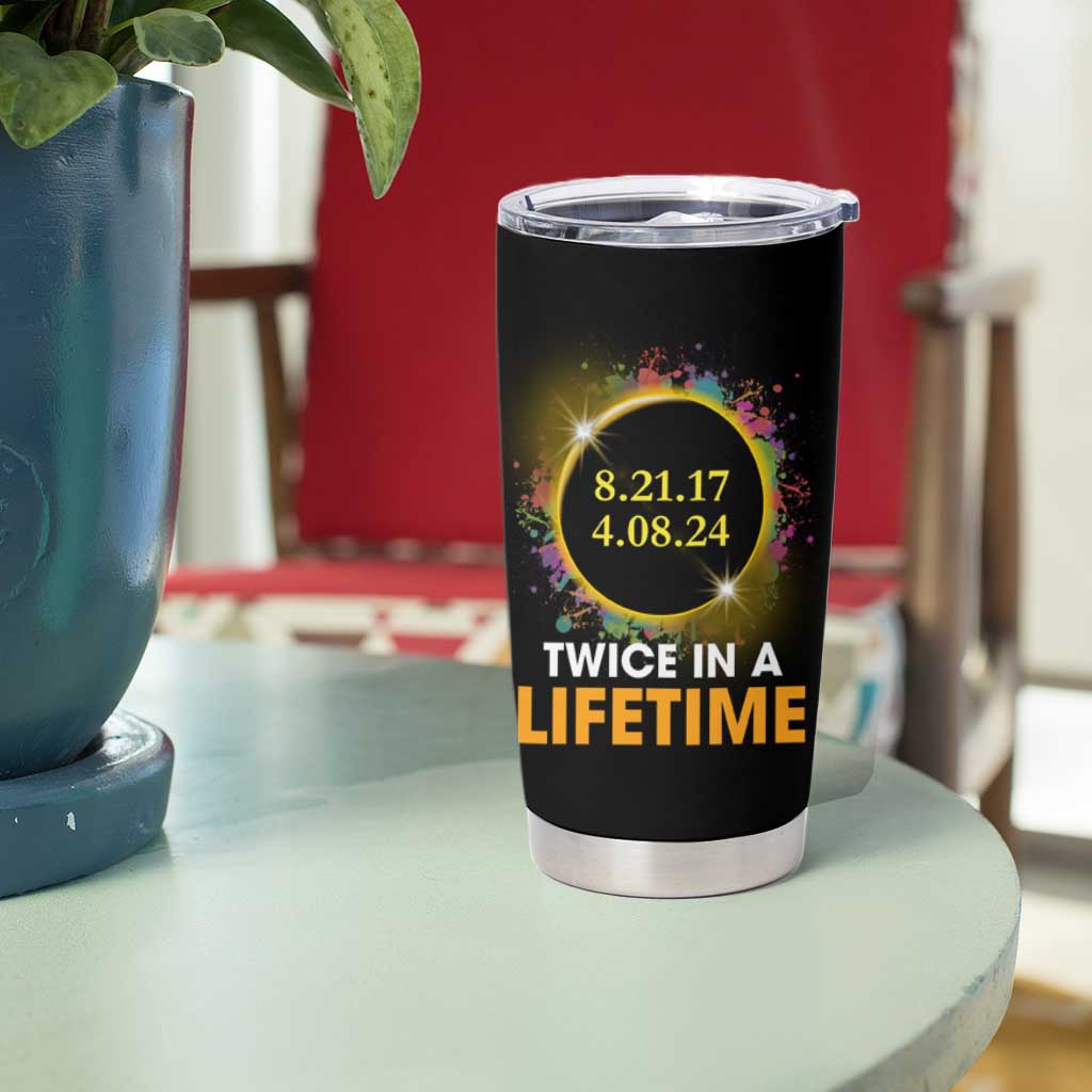 Total Solar Eclipse Tumbler Cup Twice In A Life Time American Totality 2024 2017 - Wonder Print Shop