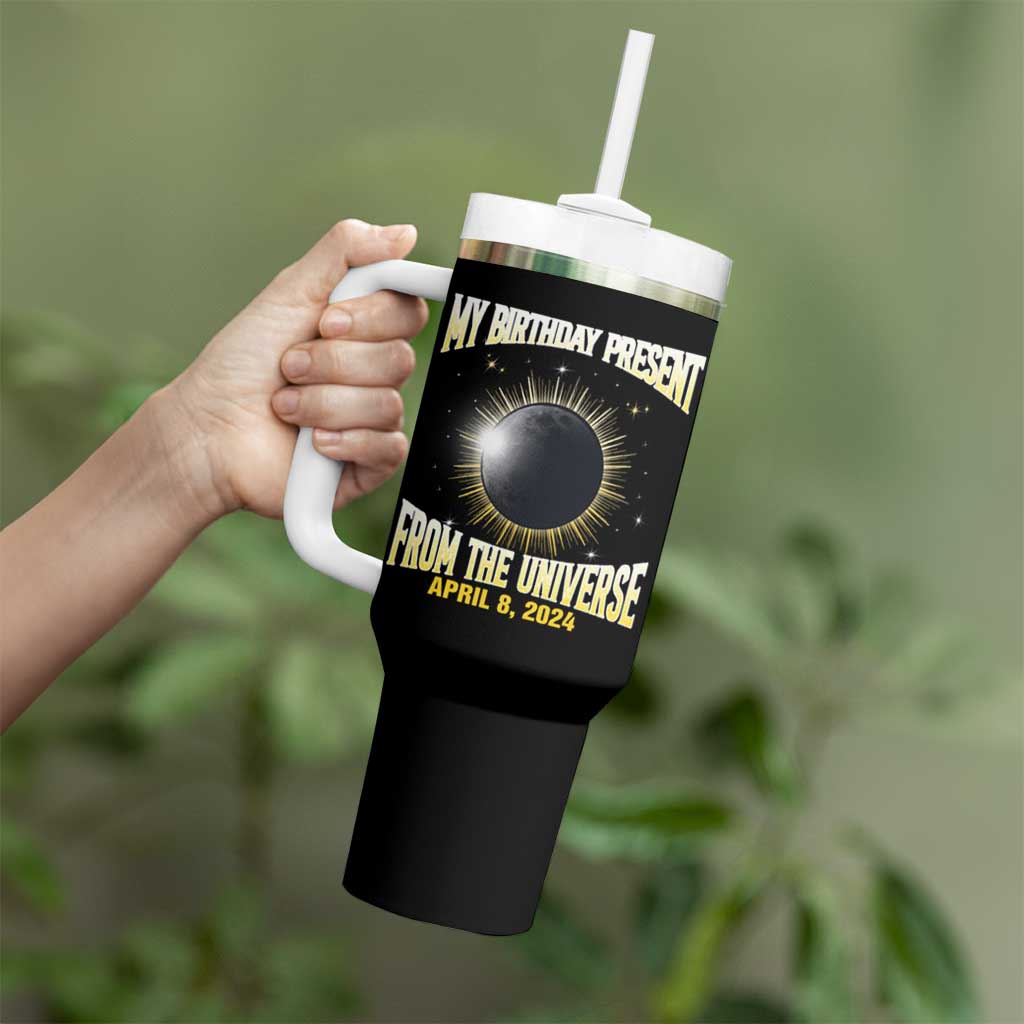 Total Solar Eclipse Tumbler With Handle My Birthday Present From The Universe April 8 2024 - Wonder Print Shop