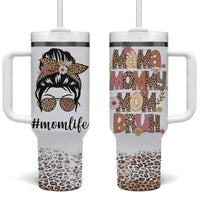 Funny Mom Life Tumbler With Handle Mama Mommy Mom Bruh Leopard Messy Bun